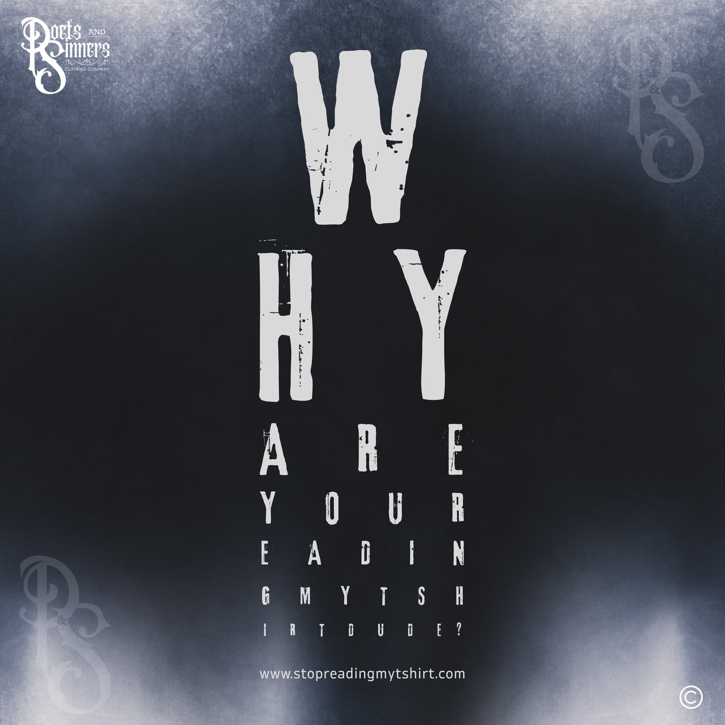 Why Are You Reading My T Shirt