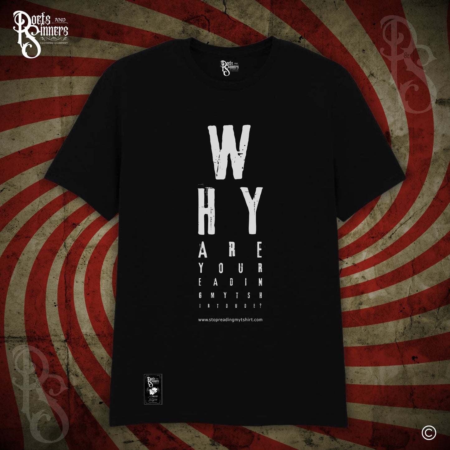 Why Are You Reading My T Shirt