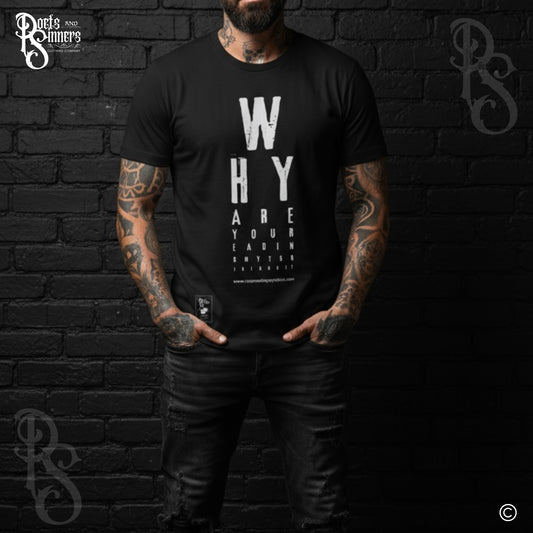 Why Are You Reading My T Shirt